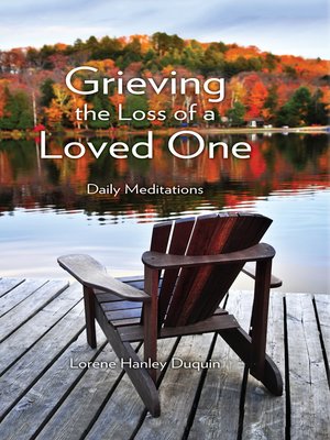 cover image of Grieving the Loss of a Loved One